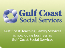 Gulf Coast Teaching Family Services: Providing unconditional care since 1983.