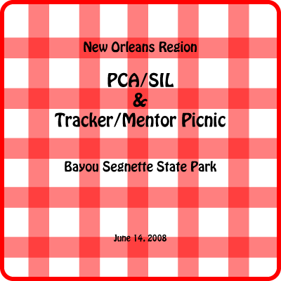 2008 New Orleans Region PCA/SIL Tracker/Mentor Picnic